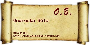 Ondruska Béla névjegykártya
